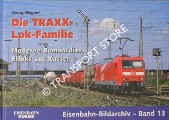 Book cover of Die TRAXX-Lok-Familie - Moderne Bombardier-Elloks aus Kassel by WAGNER, Georg